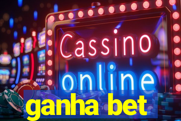 ganha bet